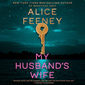 My Husband's Wife: A Novel