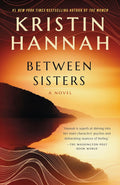 Between Sisters: A Novel